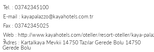 Kaya Palazzo Ski & Mountain Resort telefon numaralar, faks, e-mail, posta adresi ve iletiim bilgileri
